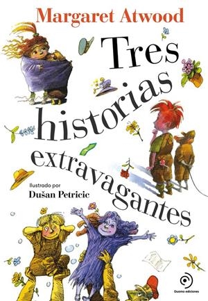 TRES HISTORIAS EXTRAVAGANTES | 9788418128394 | ATWOOD, MARGARET | Llibreria La Puça | Llibreria online d'Arsèguel - Comprar llibres en català online - Llibres Andorra i Pirineu