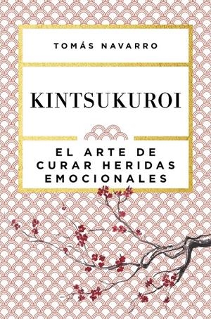 KINTSUKUROI | 9788408168010 | NAVARRO, TOMÁS | Llibreria La Puça | Llibreria online d'Arsèguel - Comprar llibres en català online - Llibres Andorra i Pirineu
