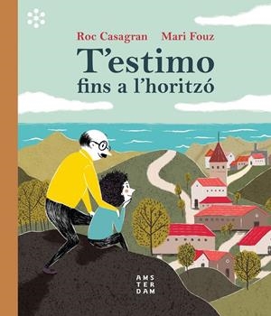 T'ESTIMO FINS A L'HORITZÓ | 9788417918453 | CASAGRAN I CASAÑAS, ROC | Llibreria La Puça | Llibreria online d'Arsèguel - Comprar llibres en català online - Llibres Andorra i Pirineu