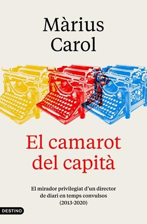 EL CAMAROT DEL CAPITÀ | 9788497103190 | CAROL, MÀRIUS | Llibreria La Puça | Llibreria online d'Arsèguel - Comprar llibres en català online - Llibres Andorra i Pirineu