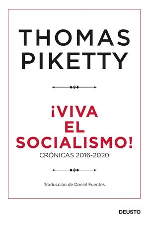 ¡VIVA EL SOCIALISMO! | 9788423432424 | PIKETTY, THOMAS | Llibreria La Puça | Llibreria online d'Arsèguel - Comprar llibres en català online - Llibres Andorra i Pirineu