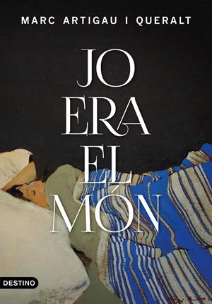 JO ERA EL MÓN | 9788497103084 | ARTIGAU I QUERALT, MARC | Llibreria La Puça | Llibreria online d'Arsèguel - Comprar llibres en català online - Llibres Andorra i Pirineu