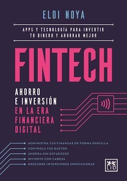FINTECH | 9788418709494 | NOYA, ELOI | Llibreria La Puça | Llibreria online d'Arsèguel - Comprar llibres en català online - Llibres Andorra i Pirineu
