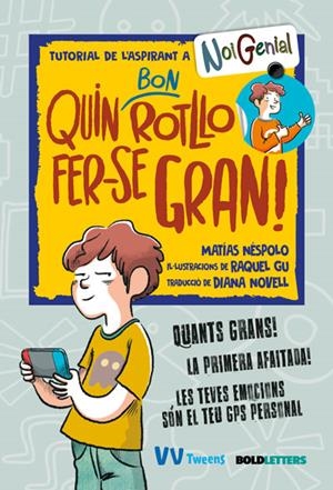 QUIN BON ROTLLO FER-SE GRAN! | 9788468277455 | NÉSPOLO, MATÍAS | Llibreria La Puça | Llibreria online d'Arsèguel - Comprar llibres en català online - Llibres Andorra i Pirineu