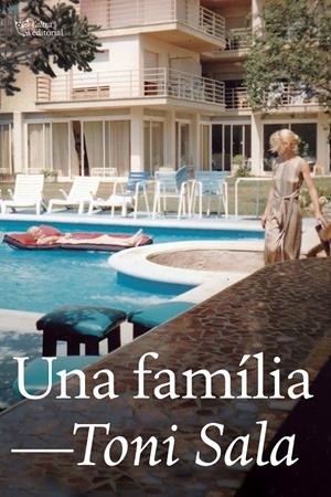 UNA FAMÍLIA | 9788412254693 | SALA ISERN, TONI | Llibreria La Puça | Llibreria online d'Arsèguel - Comprar llibres en català online - Llibres Andorra i Pirineu