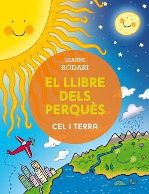 EL LLIBRE DELS PERQUÈS - CEL I TERRA | 9788491450382 | RODARI, GIANNI | Llibreria La Puça | Llibreria online d'Arsèguel - Comprar llibres en català online - Llibres Andorra i Pirineu