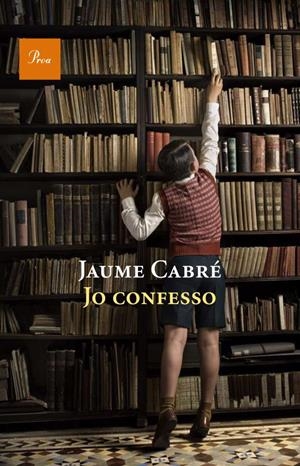 JO CONFESSO | 9788475882536 | CABRE,JAUME | Llibreria La Puça | Llibreria online d'Arsèguel - Comprar llibres en català online - Llibres Andorra i Pirineu