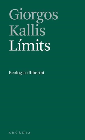 LÍMITS | 9788412273533 | KALLIS, GIORGOS | Llibreria La Puça | Llibreria online d'Arsèguel - Comprar llibres en català online - Llibres Andorra i Pirineu