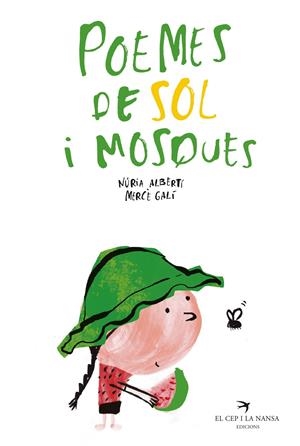 POEMES DE SOL I MOSQUES | 9788418522208 | ALBERTÍ MARTÍNEZ DE VELASCO, NÚRIA | Llibreria La Puça | Llibreria online d'Arsèguel - Comprar llibres en català online - Llibres Andorra i Pirineu