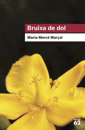 BRUIXA DE DOL (1977-1979) | 9788415954736 | MARÇAL SERRA, M. MERCÈ | Llibreria La Puça | Llibreria online d'Arsèguel - Comprar llibres en català online - Llibres Andorra i Pirineu