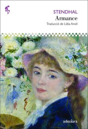 ARMANCE | 9788416948673 | STENDHAL | Llibreria La Puça | Llibreria online d'Arsèguel - Comprar llibres en català online - Llibres Andorra i Pirineu