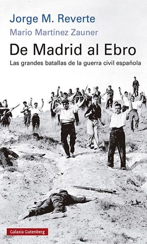 DE MADRID AL EBRO- RÚSTICA | 9788418807268 | M. REVERTE, JORGE / MARTÍNEZ ZAUNER, MARIO | Llibreria La Puça | Llibreria online d'Arsèguel - Comprar llibres en català online - Llibres Andorra i Pirineu