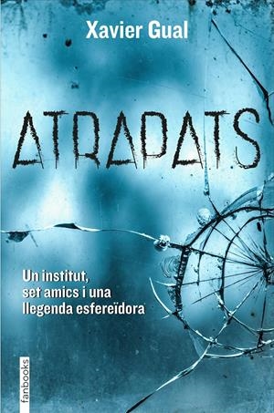 ATRAPATS | 9788418327438 | GUAL VADILLO, XAVIER | Llibreria La Puça | Llibreria online d'Arsèguel - Comprar llibres en català online - Llibres Andorra i Pirineu