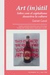 ART (IN)ÚTIL | 9788417925116 | GASOL, DANIEL | Llibreria La Puça | Llibreria online d'Arsèguel - Comprar llibres en català online - Llibres Andorra i Pirineu