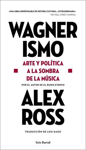 WAGNERISMO | 9788432239199 | ROSS, ALEX | Llibreria La Puça | Llibreria online d'Arsèguel - Comprar llibres en català online - Llibres Andorra i Pirineu