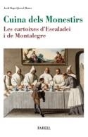 CUINA DELS MONESTIRS. LES CARTOIXES D'ESCALADEI I DE MONTALEGRE | 9788417116071 | BAGES-QUEROL, JORDI | Llibreria La Puça | Llibreria online d'Arsèguel - Comprar llibres en català online - Llibres Andorra i Pirineu