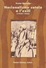 NACIONALISME CATALA A L'EXILI (1939-1946) | 9788423206780 | CASTELLS,VICTOR | Llibreria La Puça | Llibreria online d'Arsèguel - Comprar llibres en català online - Llibres Andorra i Pirineu