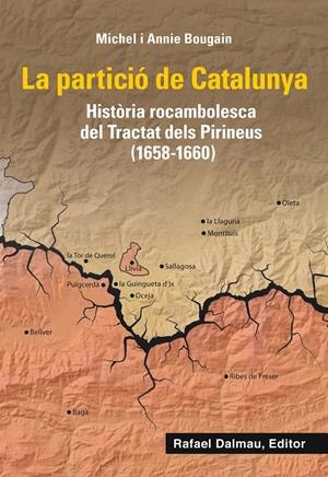 LA PARTICIÓ DE CATALUNYA | 9788423208661 | BOUGAIN, MICHEL / BOUGAIN, ANNIE | Llibreria La Puça | Llibreria online d'Arsèguel - Comprar llibres en català online - Llibres Andorra i Pirineu