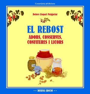 REBOST, EL | 9788490342176 | LLOPART PUIGPELAT, DOLORS | Llibreria La Puça | Llibreria online d'Arsèguel - Comprar llibres en català online - Llibres Andorra i Pirineu