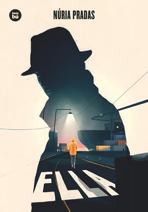 ELLA | 9788483435922 | PRADAS ANDREU, NÚRIA | Llibreria La Puça | Llibreria online d'Arsèguel - Comprar llibres en català online - Llibres Andorra i Pirineu