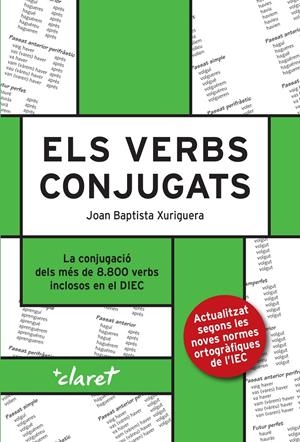 ELS VERBS CONJUGATS | 9788491363095 | XURIGUERA PARRAMONA, JOAN BAPTISTA | Llibreria La Puça | Llibreria online d'Arsèguel - Comprar llibres en català online - Llibres Andorra i Pirineu