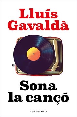 SONA LA CANCO | 9788418062339 | GAVALDA, LLUIS | Llibreria La Puça | Llibreria online d'Arsèguel - Comprar llibres en català online - Llibres Andorra i Pirineu