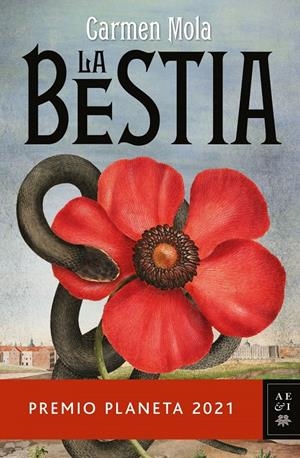 A.E.I/BESTIA, LA.(PREMIO PLANETA 2021) | 9788408249849 | MOLA, CARMEN | Llibreria La Puça | Llibreria online d'Arsèguel - Comprar llibres en català online - Llibres Andorra i Pirineu