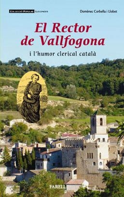 RECTOR DE VALLFOGONA I L'HUMOR CLERICAL CATALA,EL | 9788495695901 | CORBELLA I LLOBET,DOMENEC | Llibreria La Puça | Llibreria online d'Arsèguel - Comprar llibres en català online - Llibres Andorra i Pirineu