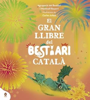 EL GRAN LLIBRE DEL BESTIARI CATALÀ | 9788418817076 | BESTIARI | Llibreria La Puça | Llibreria online d'Arsèguel - Comprar llibres en català online - Llibres Andorra i Pirineu