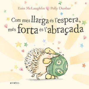 COM MES LLARGA ÉS L'ESPERA, MES FORTA ÉS L'ABRAÇADA | 9788418592522 | MC LAUGHLIN, EOIN | Llibreria La Puça | Llibreria online d'Arsèguel - Comprar llibres en català online - Llibres Andorra i Pirineu