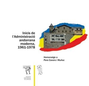 INICIS DE L'ADMINISTRACIO ANDORRANA MODERNA 1961 - 1978 | 9789992061619 | Llibreria La Puça | Llibreria online d'Arsèguel - Comprar llibres en català online - Llibres Andorra i Pirineu