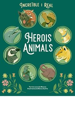 HEROIS ANIMALS | 9788410101852 | MAZZEO, LEONARDO | Llibreria La Puça | Llibreria online d'Arsèguel - Comprar llibres en català online - Llibres Andorra i Pirineu