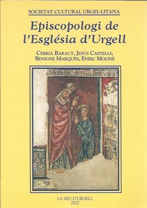 EPISCOPOLOGI DE L'ESGLESIA D'URGELL | 9788486781057 | BARAUT,CEBRIA CASTELLS,JESUS | Llibreria La Puça | Llibreria online d'Arsèguel - Comprar llibres en català online - Llibres Andorra i Pirineu
