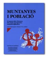 MUNTANYES I POBLACIO.EL PASSAT DELS PIRINEUS DES D'UNA PERS | 9789992000724 | BERTRANPETIT,JAUME VIVES,ELISENDA (ED.) | Llibreria La Puça | Llibreria online d'Arsèguel - Comprar llibres en català online - Llibres Andorra i Pirineu