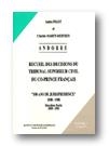 RECUEIL DES DECISIONS DU TRIBUNAL SUP. CIVIL DU CO-PRINCE FRANÇAIS VOLUME 3 | re3 | PIGOT, ANDRE | Llibreria La Puça | Llibreria online d'Arsèguel - Comprar llibres en català online - Llibres Andorra i Pirineu