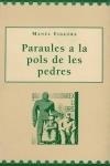 PARAULES A LA POLS DE LES PEDRES | 9788495194619 | FIGUERA,MANEL | Llibreria La Puça | Llibreria online d'Arsèguel - Comprar llibres en català online - Llibres Andorra i Pirineu