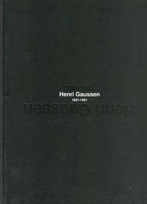 HENRI GAUSSEN 1891-1981 | 9789992004425 | Llibreria La Puça | Llibreria online d'Arsèguel - Comprar llibres en català online - Llibres Andorra i Pirineu