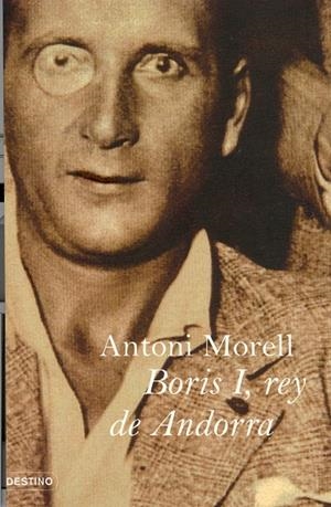 BORIS I,REY DE ANDORRA SEGUIDO DE SIETE LETANIAS DE MUERTE | 9788423339549 | MORELL, ANTONI | Llibreria La Puça | Llibreria online d'Arsèguel - Comprar llibres en català online - Llibres Andorra i Pirineu