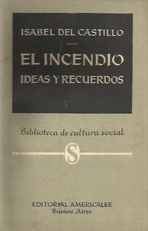 EL INCENDIO. IDEAS Y RECUERDOS | in | CASTILLO, ISABEL DEL | Llibreria La Puça | Llibreria online d'Arsèguel - Comprar llibres en català online - Llibres Andorra i Pirineu