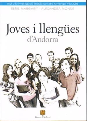 JOVES I LLENGUES D'ANDORRA | 9789992005835 | MARGARIT,ESTEL MONNE,ALEXANDRA | Llibreria La Puça | Llibreria online d'Arsèguel - Comprar llibres en català online - Llibres Andorra i Pirineu