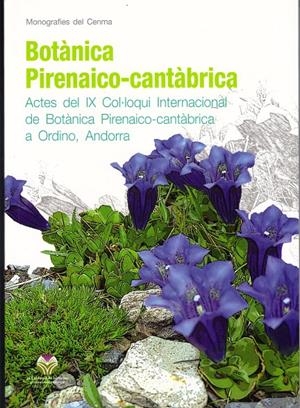 BOTANICA PIRENAICO-CANTABRICA | 9789992020586 | ACTES DEL IX COL.LOQUI INTERNACIONAL DE BOTANICA PIRENAICO-CANTABRICA A ORDINO | Llibreria La Puça | Llibreria online d'Arsèguel - Comprar llibres en català online - Llibres Andorra i Pirineu