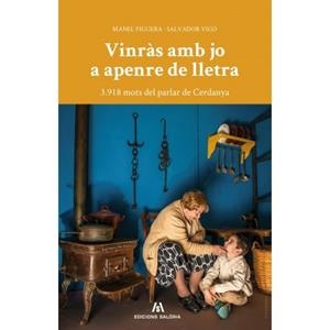 VINRAS AMB JO A APENRE DE LLETRA. 3918 MOTS DEL PARLAR DE CERDANYA | 9788494520020 | FIGUERA, MANEL - VIGO, SALVADOR | Llibreria La Puça | Llibreria online d'Arsèguel - Comprar llibres en català online - Llibres Andorra i Pirineu