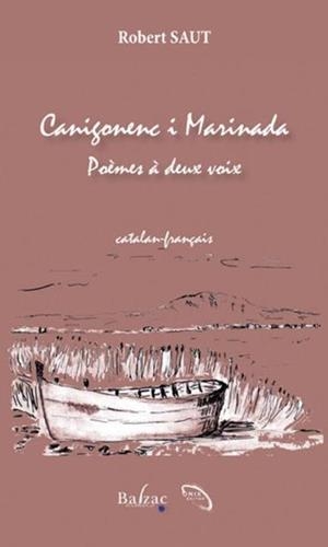 CANIGONENC I MARINADA. POÈMES Á DEUX VOIX. CATALAN-FRANÇAIS | 9782913907843 | SAUT, ROBERT | Llibreria La Puça | Llibreria online d'Arsèguel - Comprar llibres en català online - Llibres Andorra i Pirineu