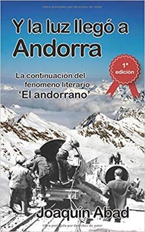 Y LA LUZ LLEGÓ A ANDORRA | 9781729021101 | ABAD, JOAQUÍN | Llibreria La Puça | Llibreria online d'Arsèguel - Comprar llibres en català online - Llibres Andorra i Pirineu