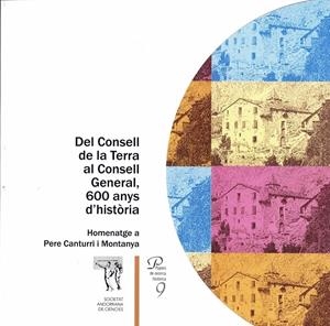 DEL CONSELL DE LA TERRA AL CONSELL GENERAL, 600 ANYS D'HISTÒRIA. PAPERS DE RECERCA HISTÒRICA 9 | 9789992061480 | Llibreria La Puça | Llibreria online d'Arsèguel - Comprar llibres en català online - Llibres Andorra i Pirineu