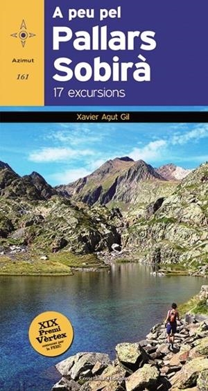 A PEU PEL PALLARS SOBIRÀ. 17 EXCURSIONS | 9788490349267 | Llibreria La Puça | Llibreria online d'Arsèguel - Comprar llibres en català online - Llibres Andorra i Pirineu