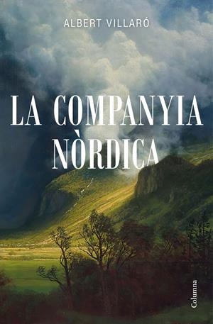 COMPANYIA NORDICA, LA | 9788466426794 | VILLARO, ALBERT | Llibreria La Puça | Llibreria online d'Arsèguel - Comprar llibres en català online - Llibres Andorra i Pirineu