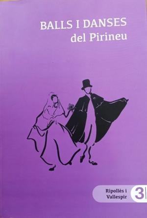 BALLS I DANSES DEL PIRINEU VOL. 3. RIPOLLÈS I VALLESPIR | 9788409309054 | PELÀEZ, ISIDRE | Llibreria La Puça | Llibreria online d'Arsèguel - Comprar llibres en català online - Llibres Andorra i Pirineu