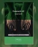 GENERACIÓ AZ | 9789992033418 | CASTELLÓ, JUANJO | Llibreria La Puça | Llibreria online d'Arsèguel - Comprar llibres en català online - Llibres Andorra i Pirineu