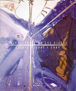 EL DESPERTAR DE LES AIGÜES | 9789992010532 | ALBERT I CORP, ESTEVE | Llibreria La Puça | Llibreria online d'Arsèguel - Comprar llibres en català online - Llibres Andorra i Pirineu